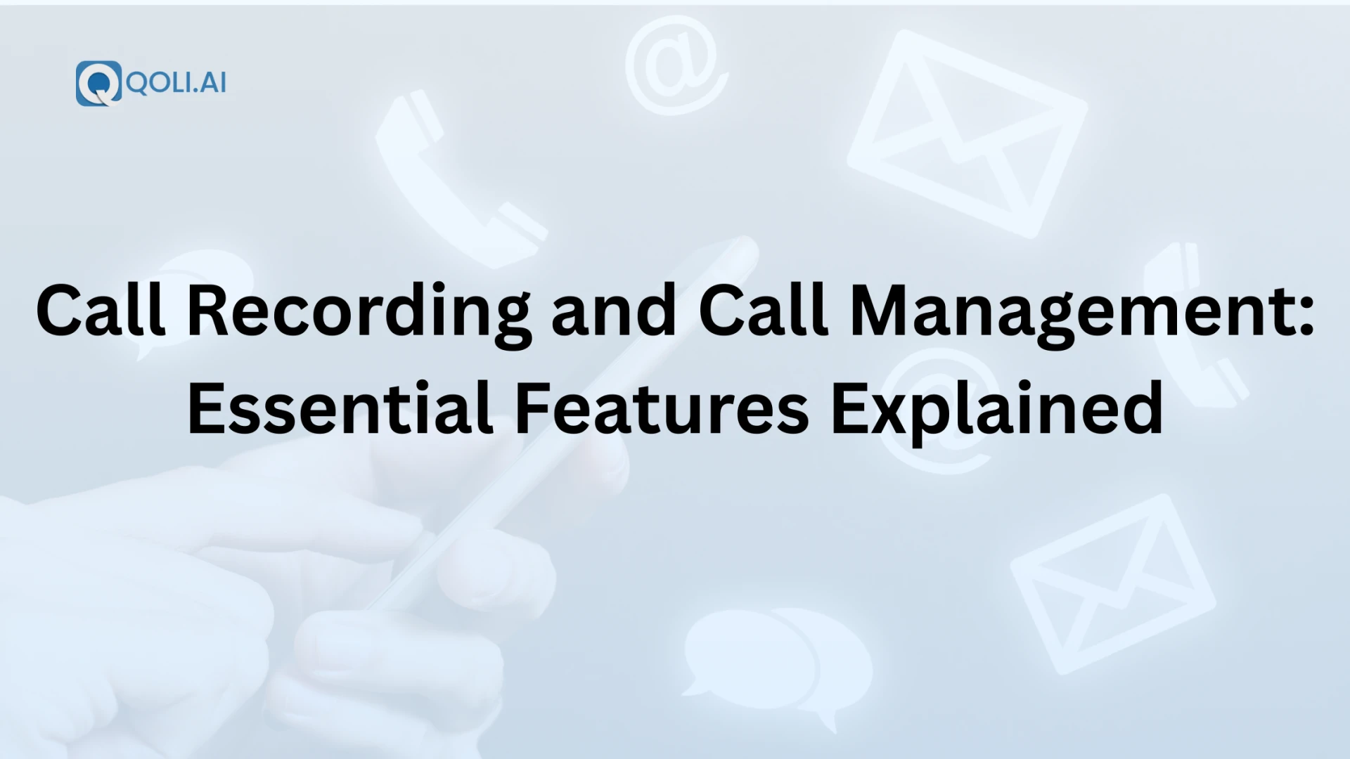 Call Recording and Call Management: Essential Features Explain
