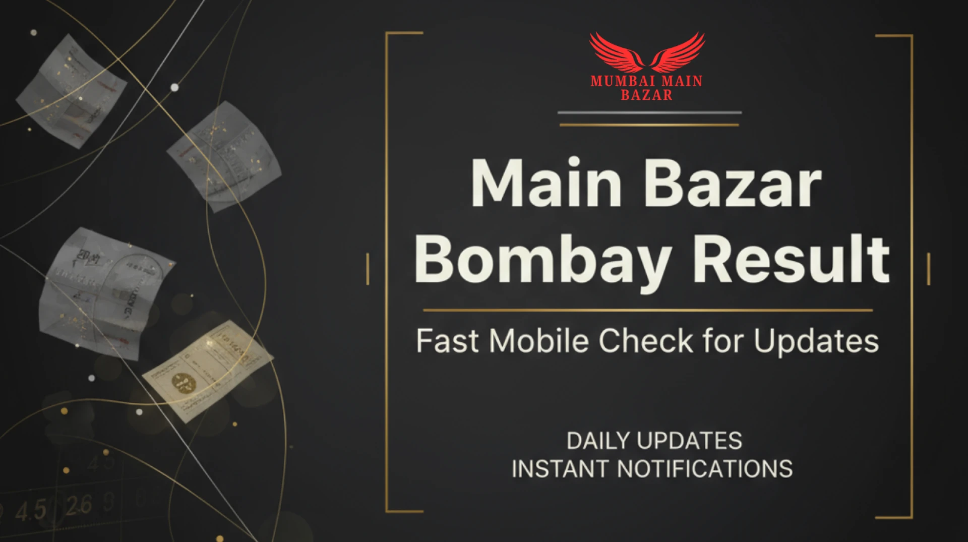 Main Bazar Bombay Result – Fast Mobile Check for Updates