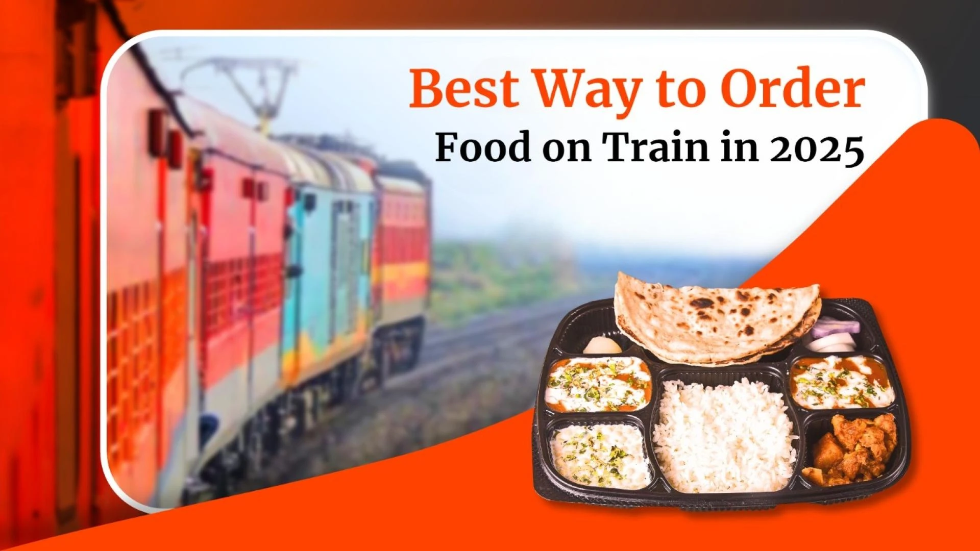 Order Food in Train: Why RailRestro Is Ahead of Other E-Catering Apps