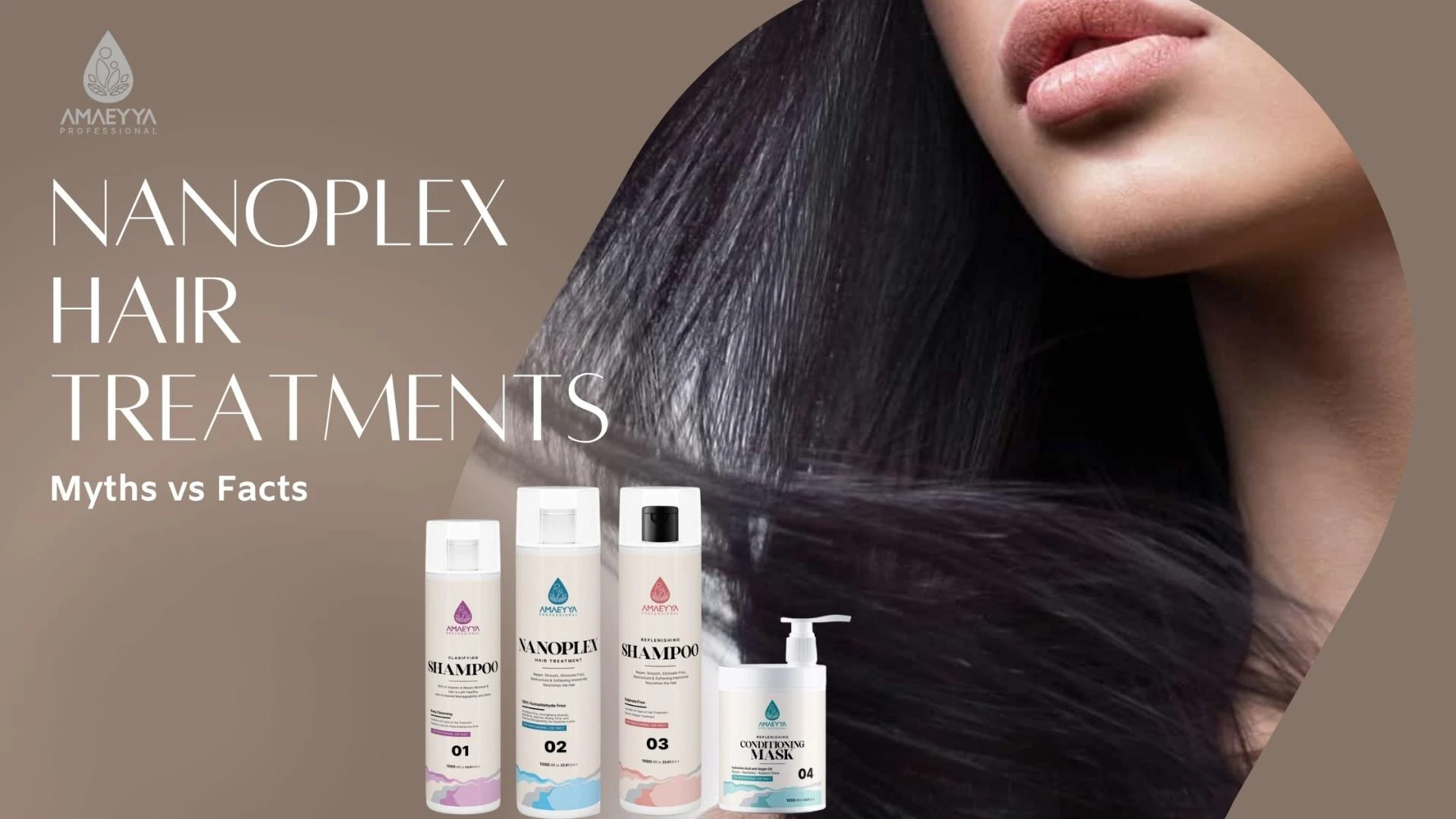 Nanoplex Hair Treatments: Myths vs Facts 