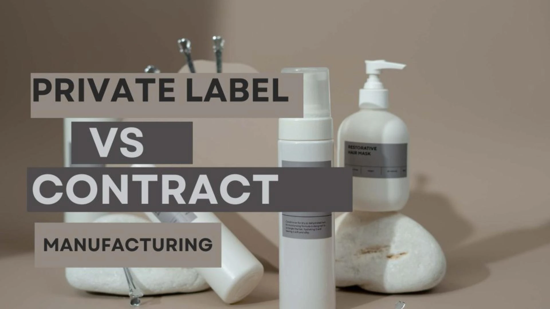 Private Label vs Contract Manufacturing