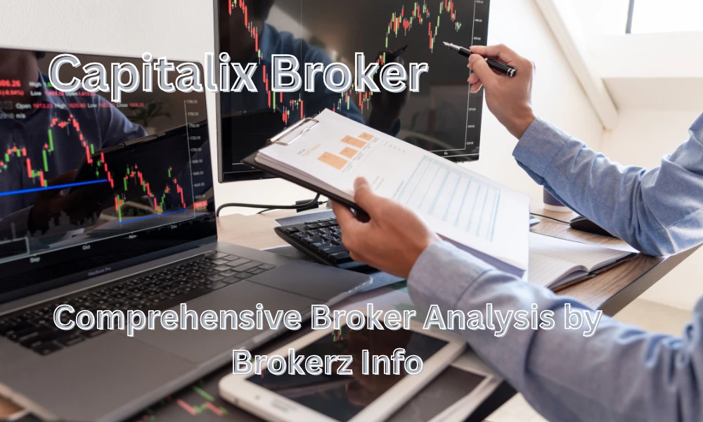 Capitalix Review 2025 – Comprehensive Broker Analysis by Brokerz Info