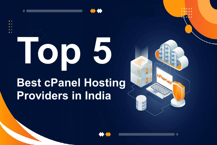 5 Best cPanel Hosting Providers in India (2025)