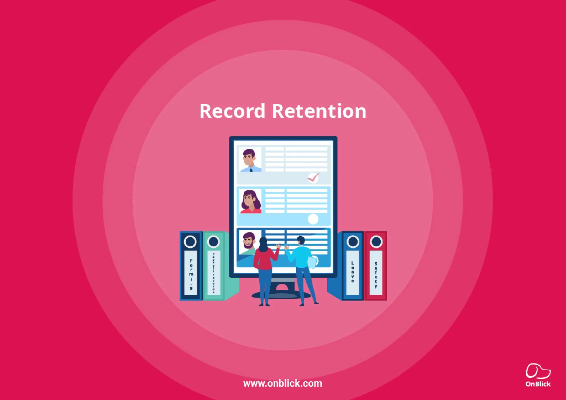 HR Record Retention: Form I-9, Payroll, Leave, and Safety Records
