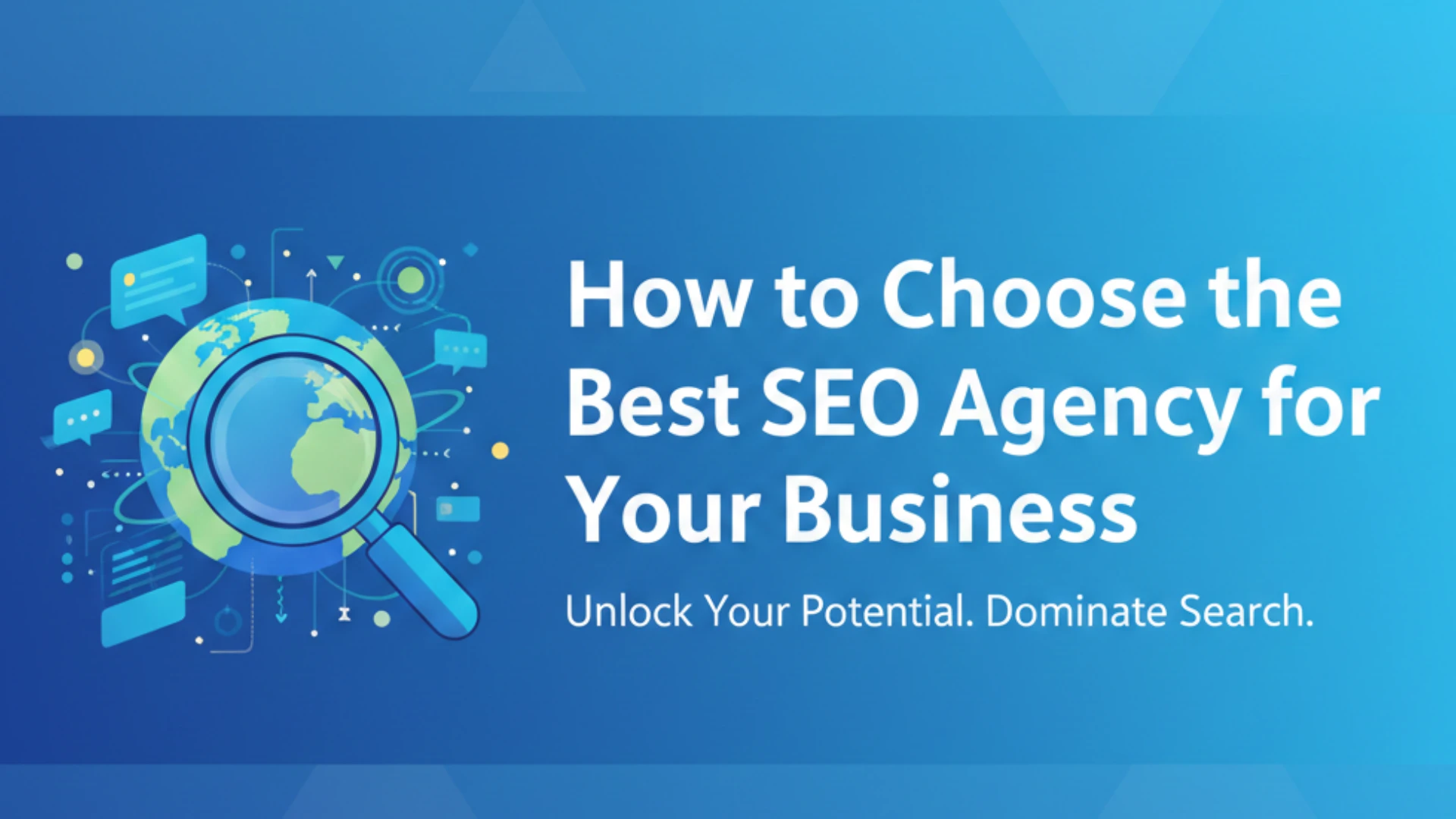 How to Choose the Best SEO Agency for Your Business