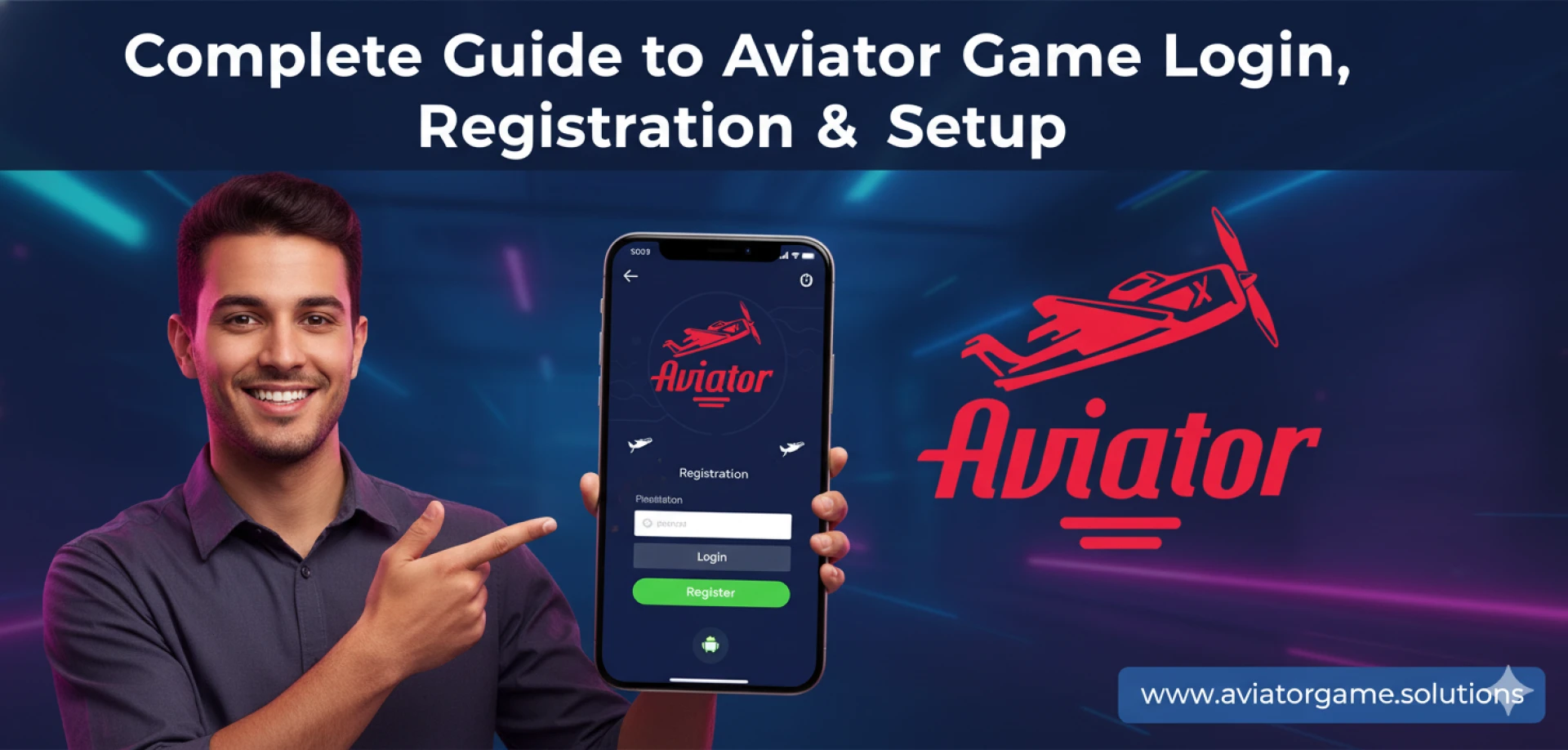 Complete Guide to Aviator Game Login, Registration & Setup