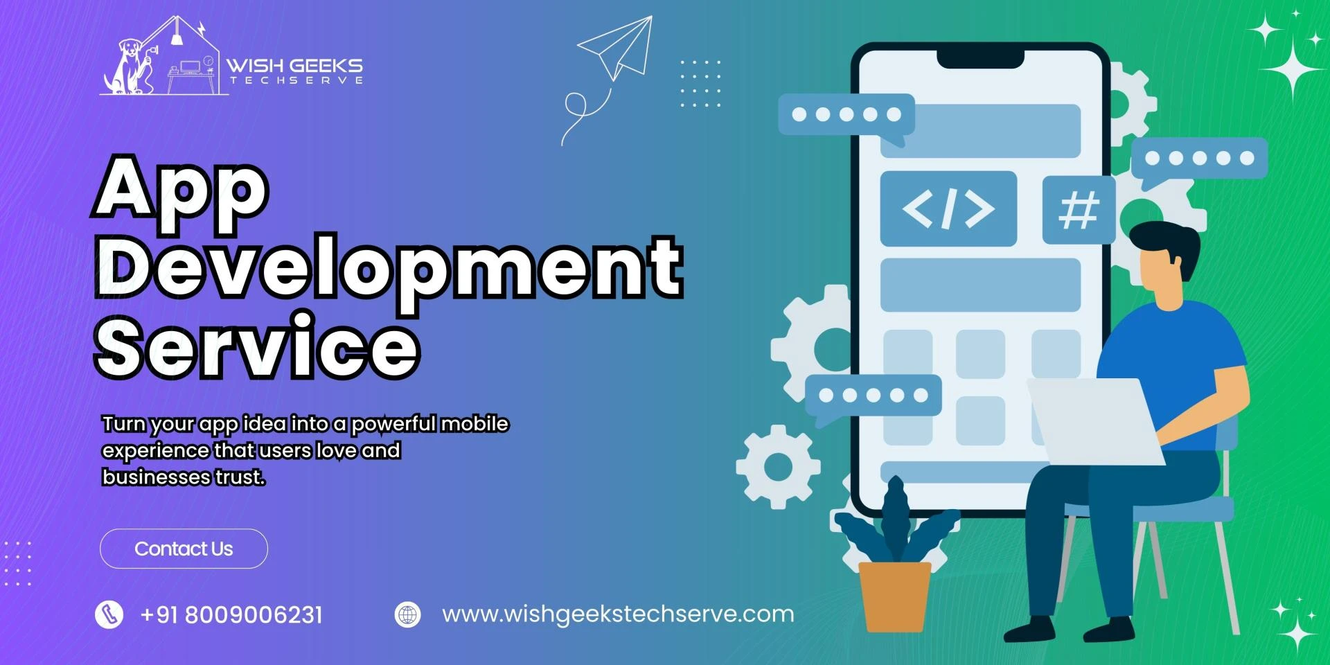 App Development Service That Turns Business Ideas Into Powerful Mobile Experiences - Wish Geeks Techserve