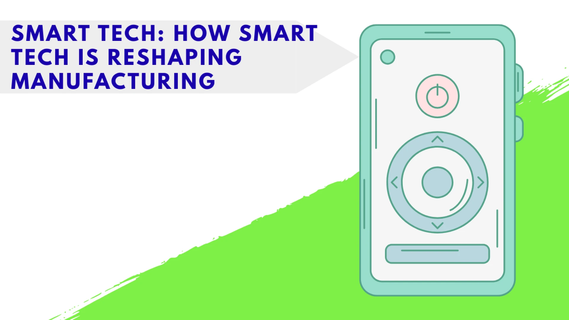 Industry 4.0: How Smart Tech Is Reshaping Manufacturing
