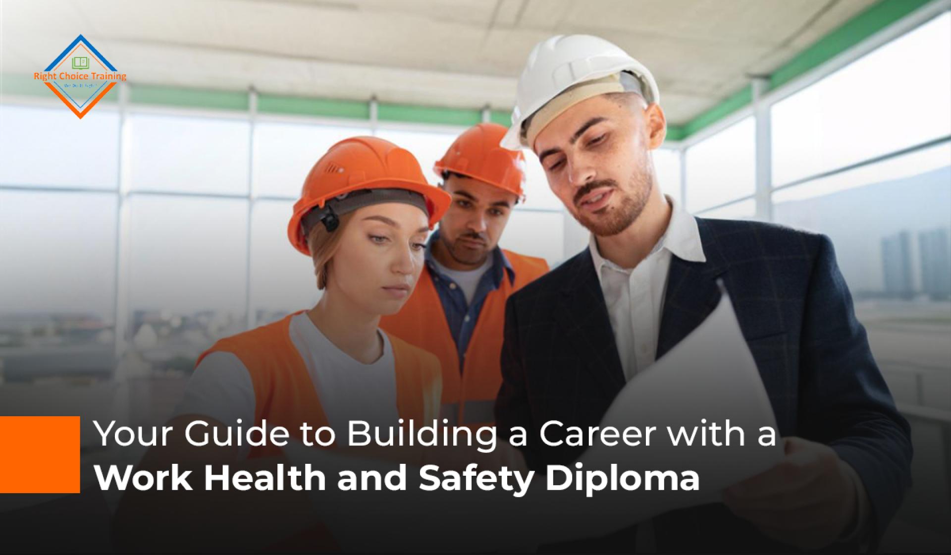 Diploma of WHS: Building a Strong Foundation for Workplace Safety Leadership