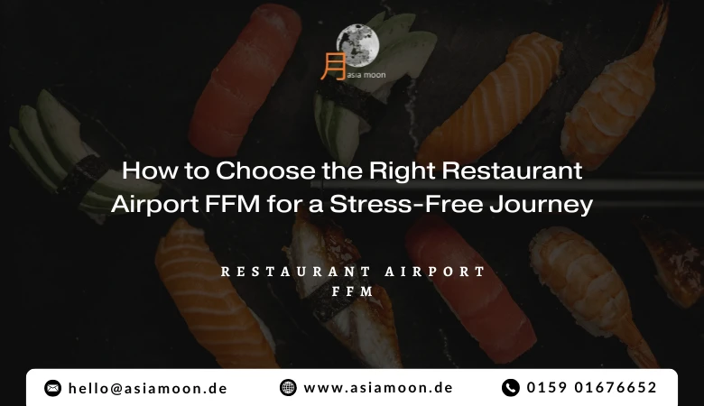 How to Choose the Right Restaurant Airport FFM for a Stress-Free Journey ✈️🍽️