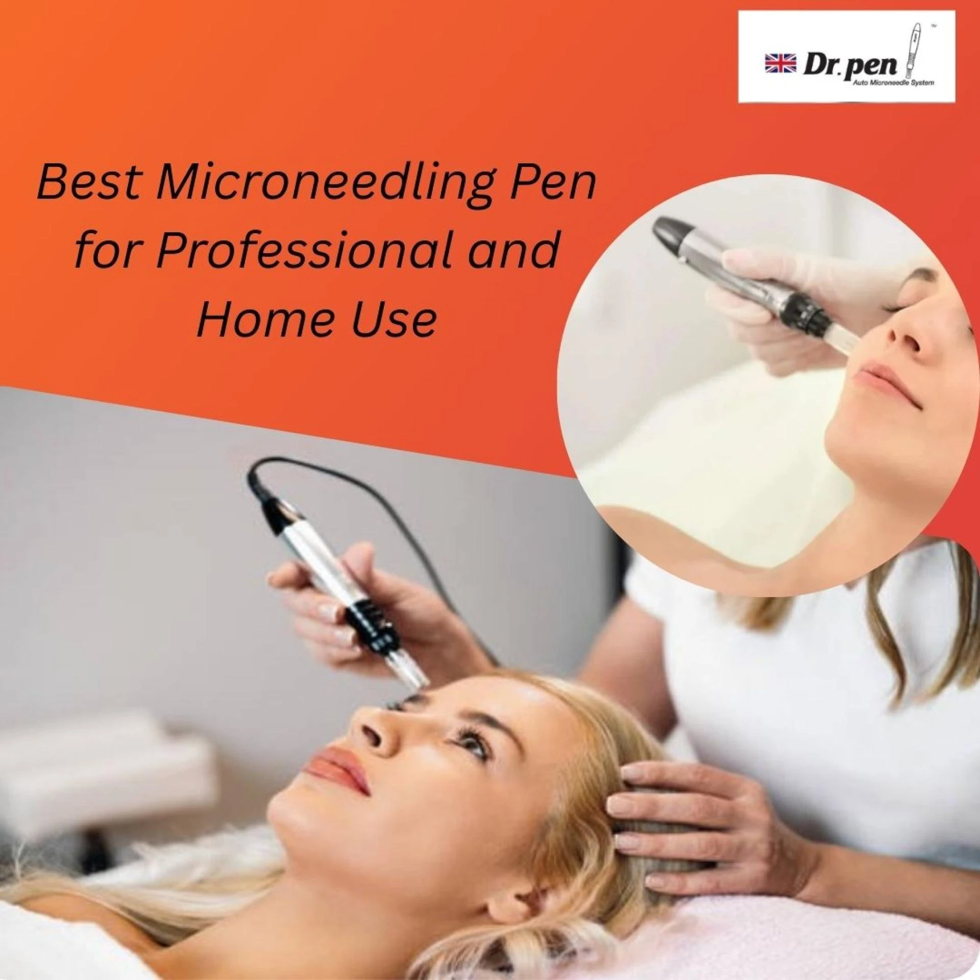 Dr Pen Microneedling A Modern Approach to Skin Rejuvenation