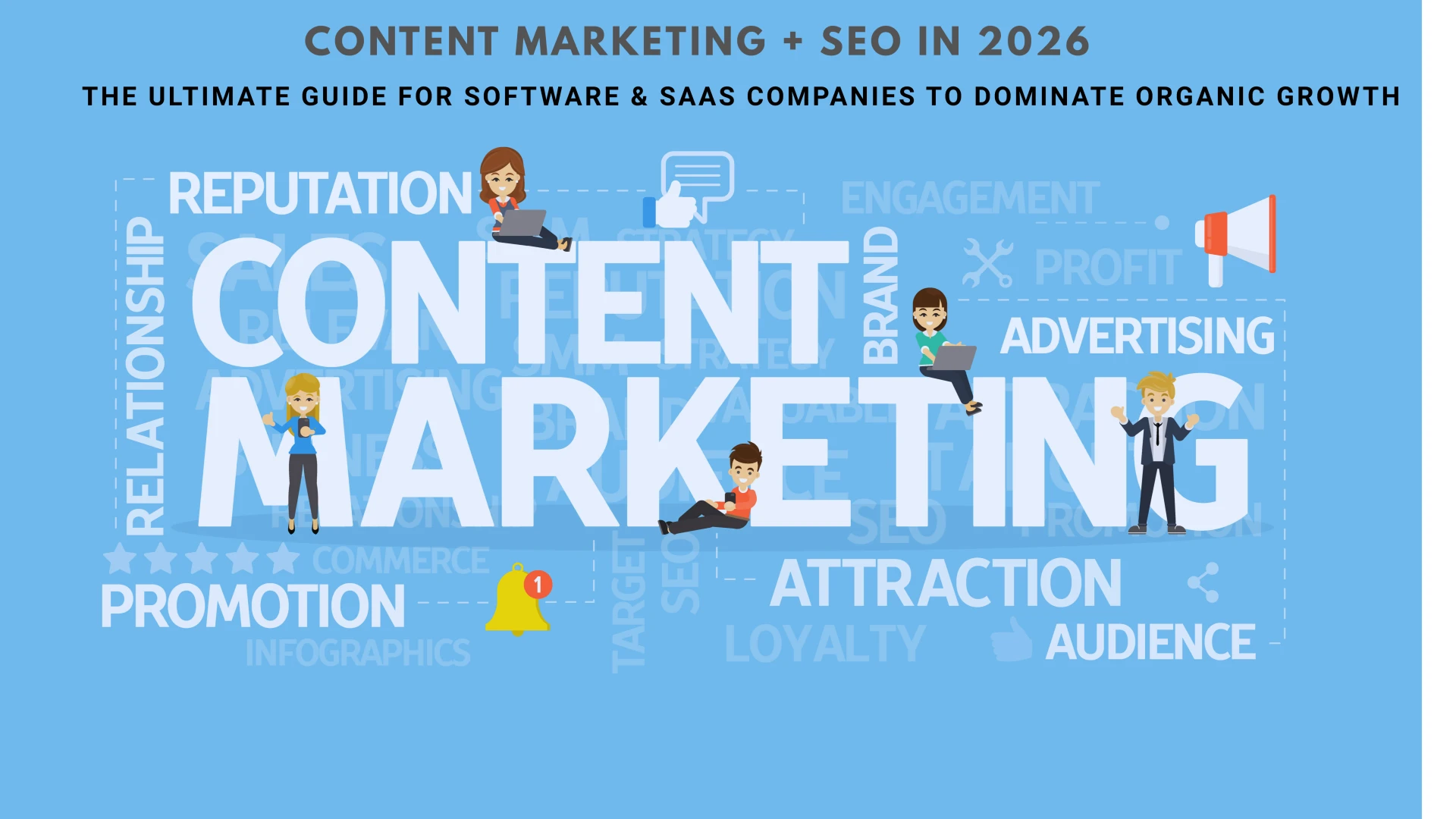 Content Marketing + SEO in 2026: The Ultimate Guide for Software & SaaS Companies to Dominate Organic Growth