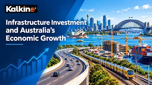 Infrastructure Investment and Australia’s Economic Growth