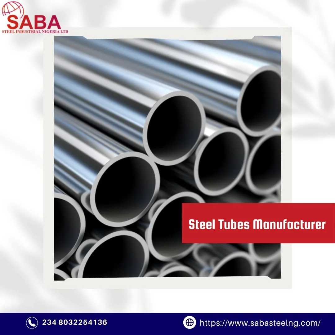 Why Choose a Steel Tubes Manufacturer for High-Quality Industrial Applications?
