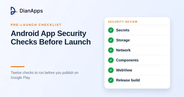 Android App Security Checks to Run Before You Launch