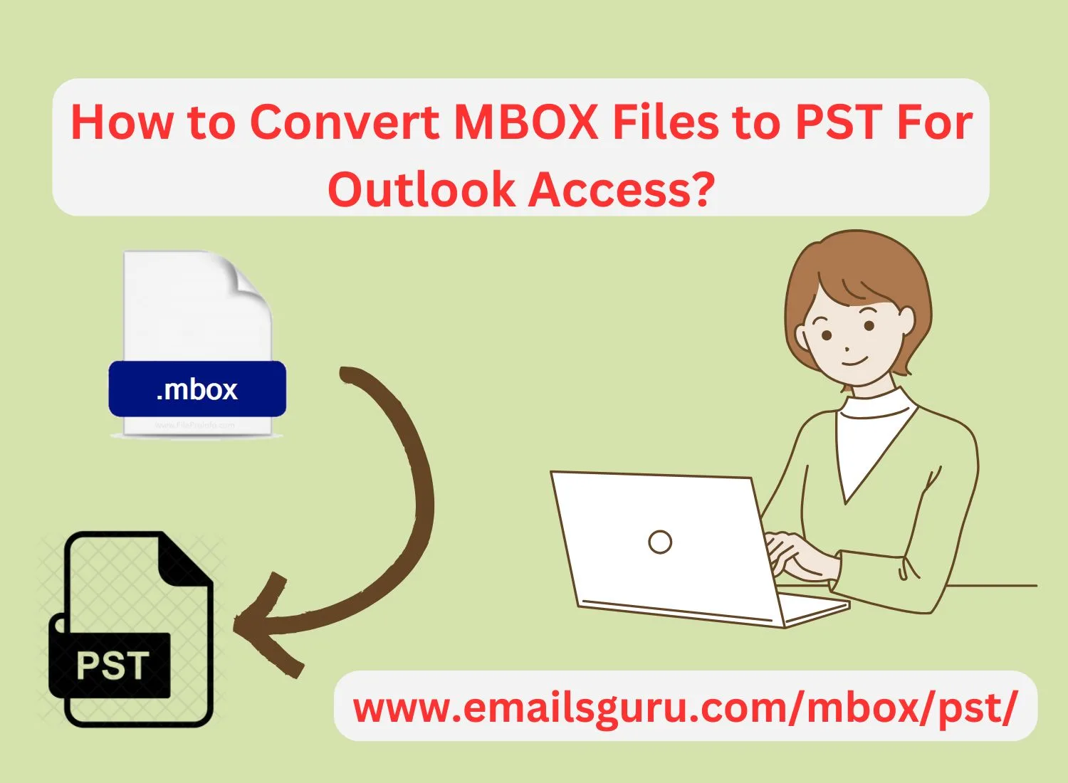 How to Convert MBOX to PST File For Outlook?