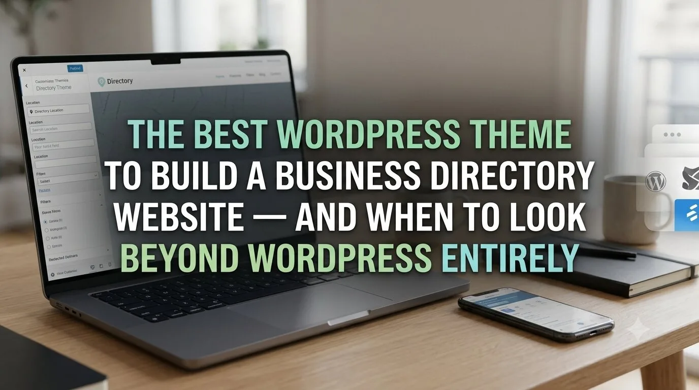 The Best WordPress Theme to Build a Business Directory Website — And When to Look Beyond WordPress Entirely