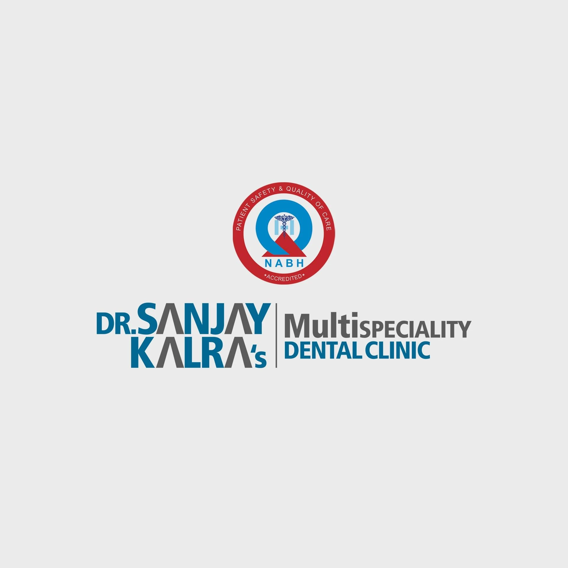 Sanjay Kalra Multispeciality Dental Clinic
