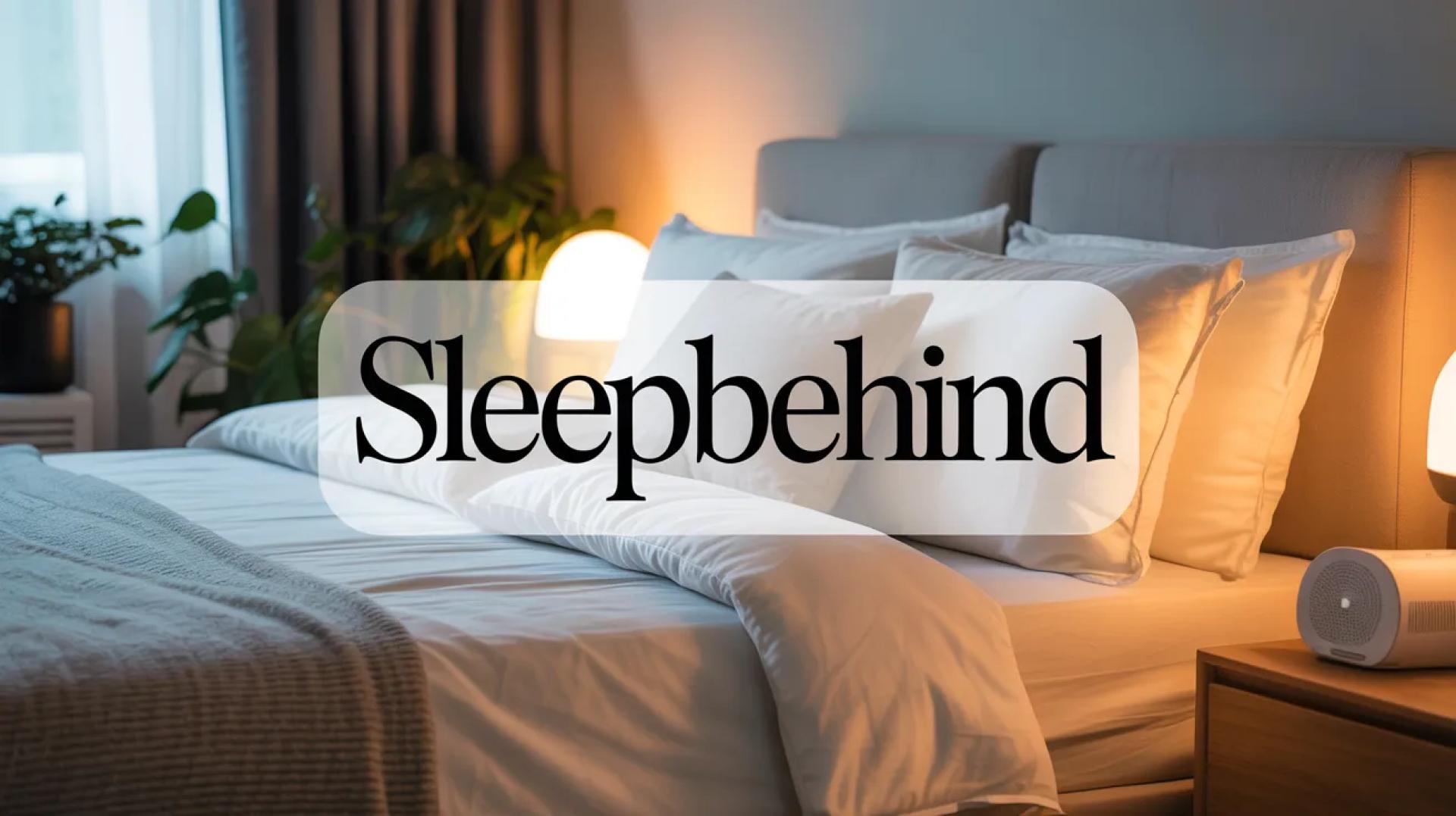 Sleep Behind
